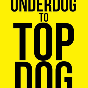 From Underdog to TopDog book